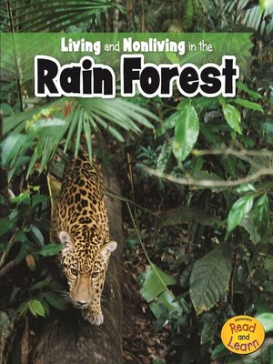 cover image of Living and Nonliving in the Rain Forest